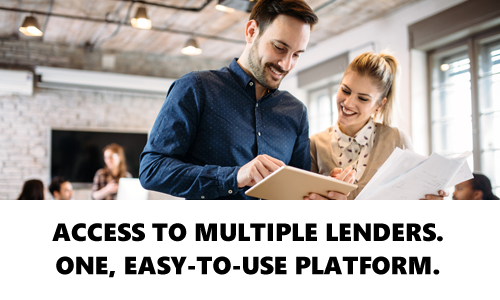 Access to Multiple Lenders. One, Easy-to-Use Platform.