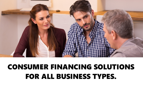 Consumer Financing Solutions for All Types of Businesses.