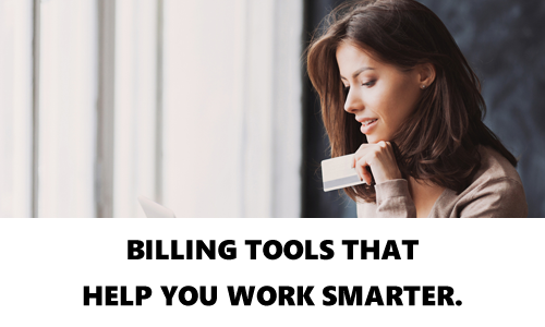 Billing and Collections Tools that Help You Work Smarter.